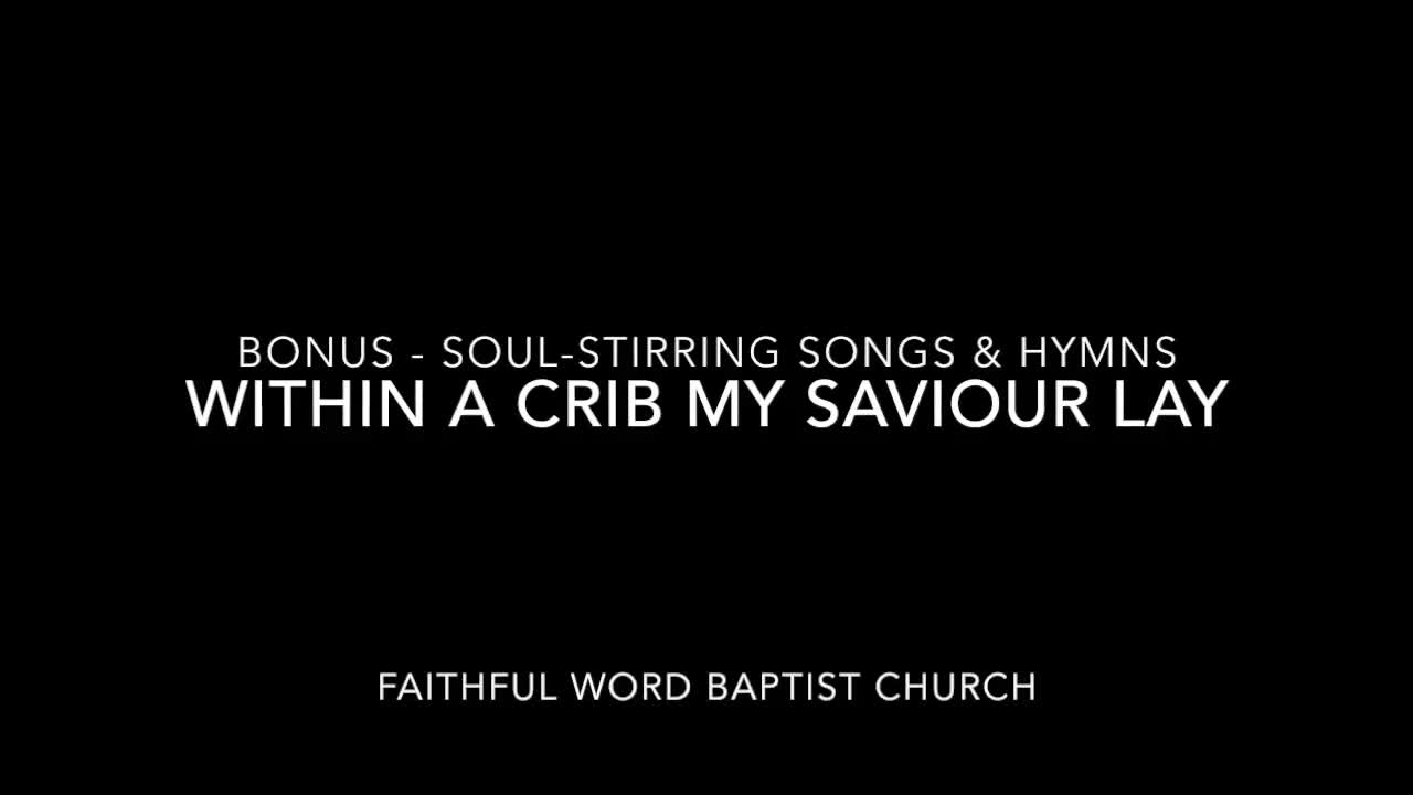 fwbc - within a crib my saviour lay