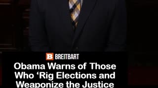 Obama Warns of Those Who Weaponize the Justice System and Politicize the Military