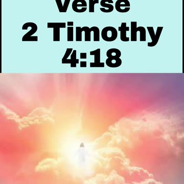 Daily Bible Verse - 2 Timothy 4:18