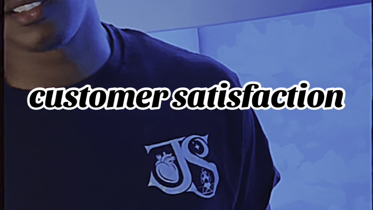 Focus on customer satisfaction