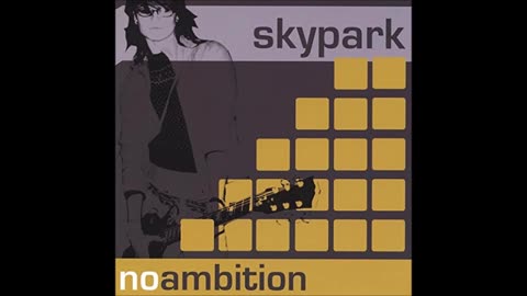 Skypark : No Ambition (Full Album)