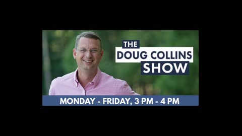 The Doug Collins Show on April 19, 2022