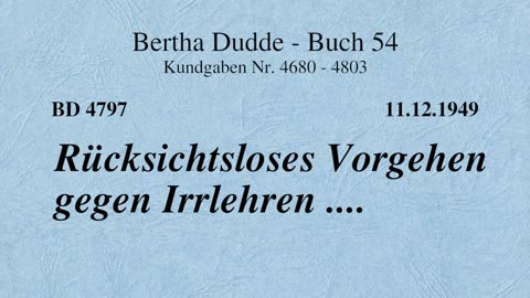 BD 4797 - RÜCKSICHTSLOSES VORGEHEN GEGEN IRRLEHREN ....
