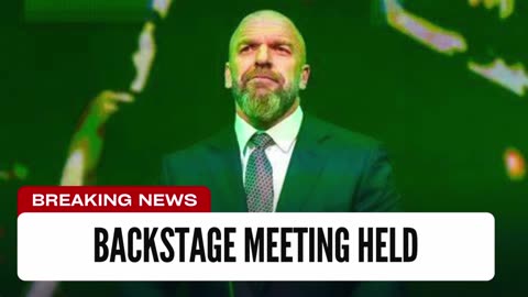 WWE Had A Backstage Meeting, Here Is What Was Said