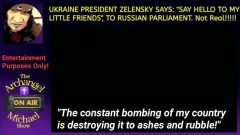 Ukraine President Zelinsky addresses Russian Parliament. Entertainment only!