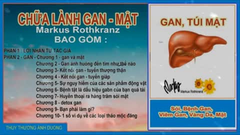 CHỮA LÀNH - THẢI ĐỘC GAN MẬT Bản FULL Markcus Rothkranz