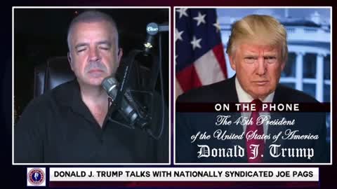 President Donald J Trump on Joe Pags