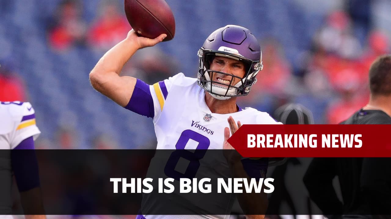 Kirk Cousins Make Decision On Free Agency (Reportedly)