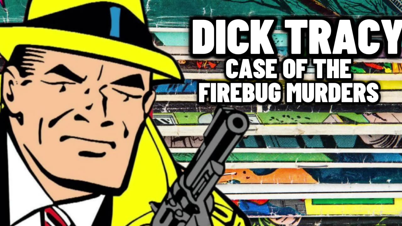 Dick Tracy On the Radio (Case of the Firebug Murders)