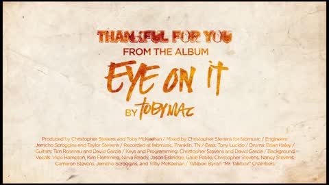 TobyMac - Thankful for You (Lyrics)