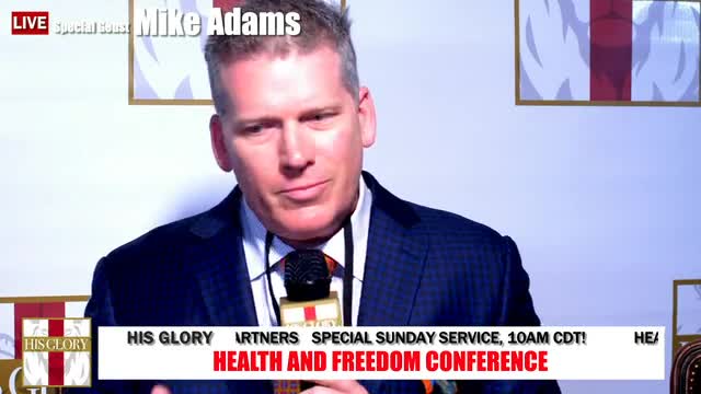 Health and Freedom Conference His Glory part 1.1