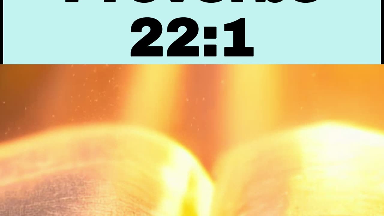 Daily Bible Verse - Proverbs 22:1