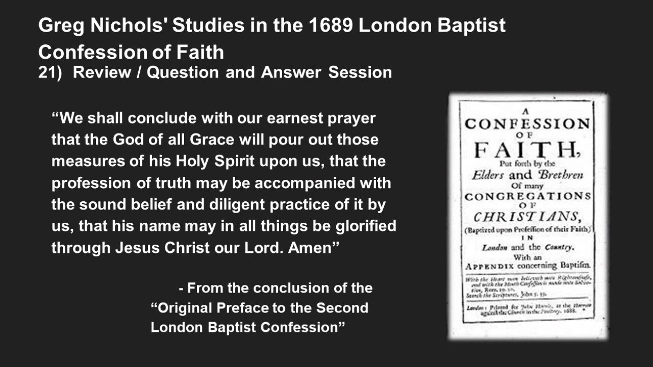 Greg Nichols' 1689 Confession Lecture 21: Question and Answer Session