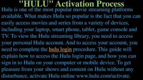 Get Proper Steps Required For "HULU" Activation Process