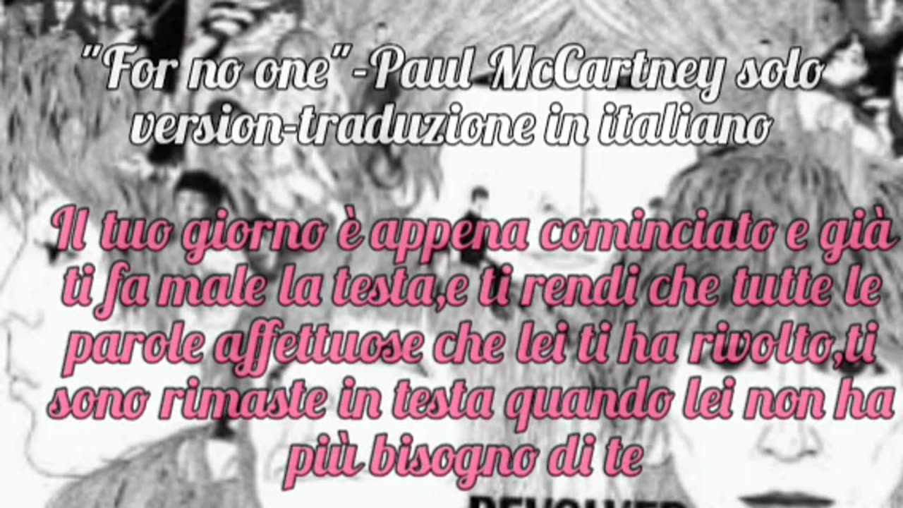 "For no one"-Paul McCartney solo version-traduzione in italiano