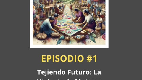 Diario Comunitario #1 I Tejiendo futuro: la historia de mujeres unidas por el cambio