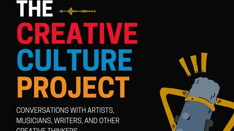 The Creative Culture Project Podcast (Teaser)