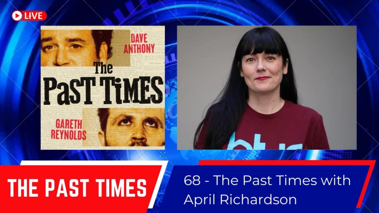 #68 - The Past Times with April Richardson