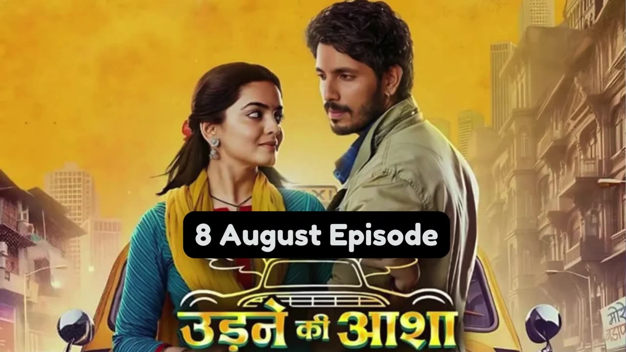 Udne Ki Aasha 8th August 2024 Episode | Udne Ki Aasha Today NEW PROMO