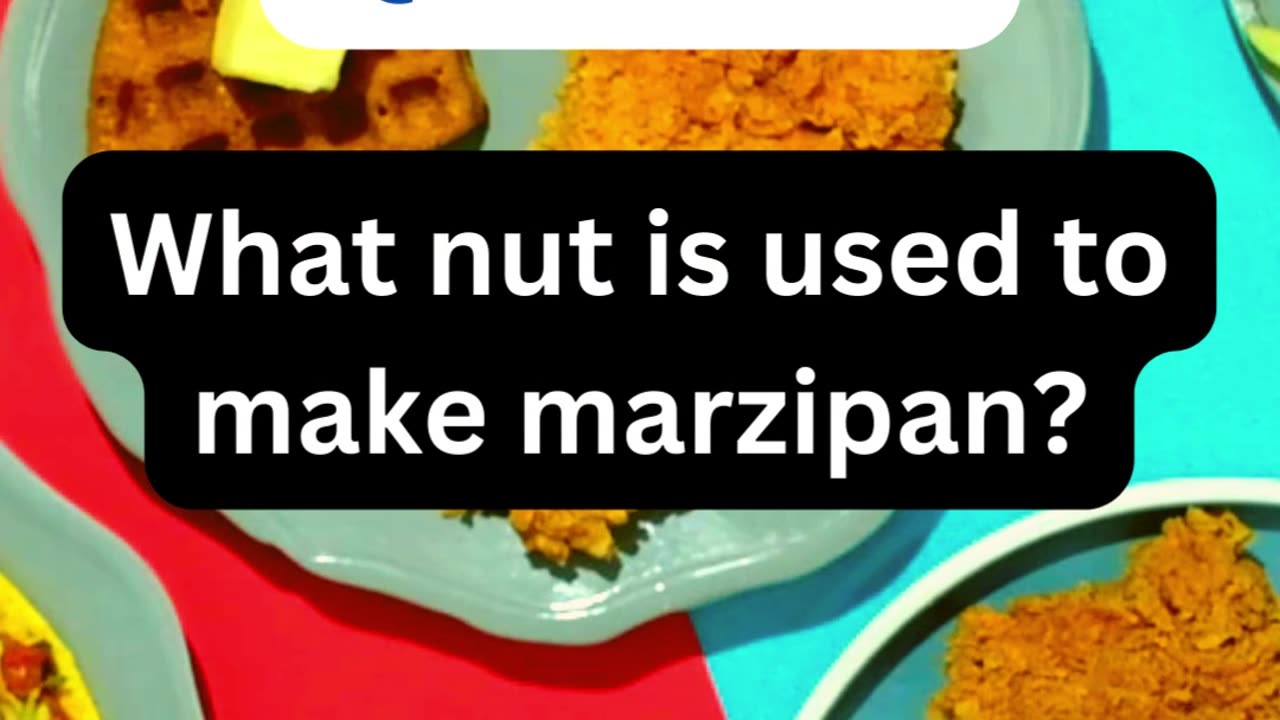 What nut is used to make marzipan?