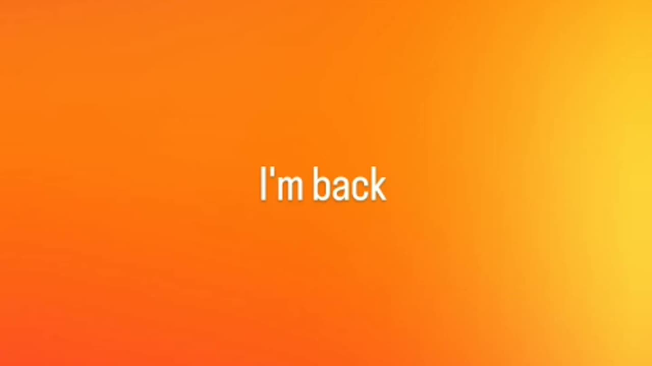 Saying am back from of my return 9/4/24