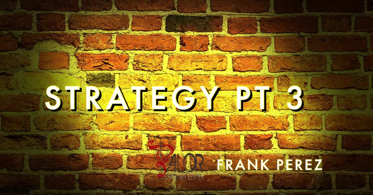 Strategy Pt 3 | ValorCC | Pastor Scott Whitwam