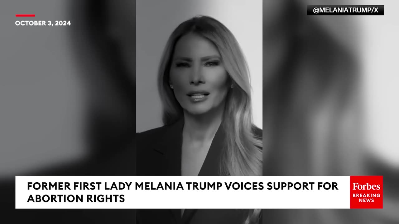 BREAKING NEWS- Melania Trump Releases Video Clip Promoting Abortion Rights- Individual Freedom