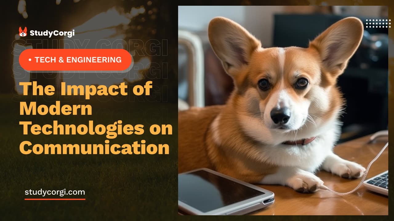 The Impact of Modern Technologies on Communication - Research Paper Example