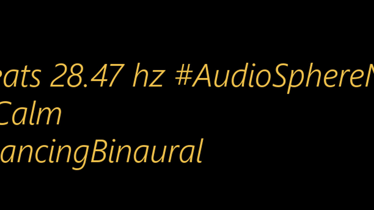 binaural_beats_28.47hz_HarmonicBinauralTones Music BinauralHarmonicMind
