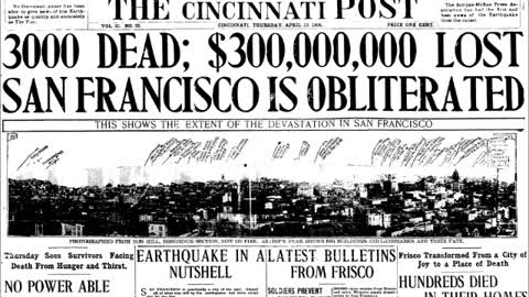 1906 San Francisco Earthquake Obliterated the City.