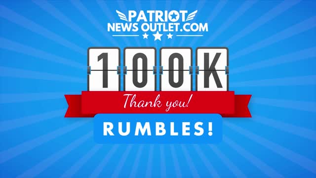 Thank You PNO Patriots and the Rumble Community! We Just Cracked 100K+ Rumbles! 🙏🏻