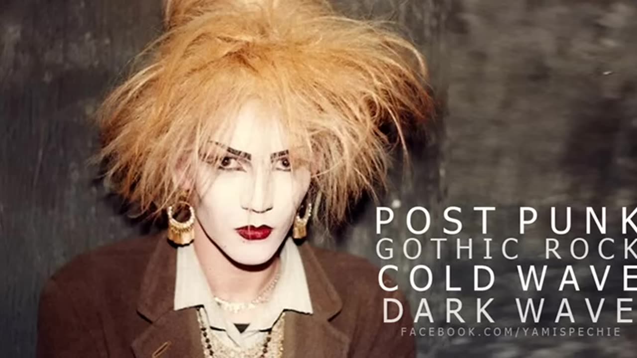 POSTPUNK, COLDWAVE, GOTHICROCK, DARKWAVE