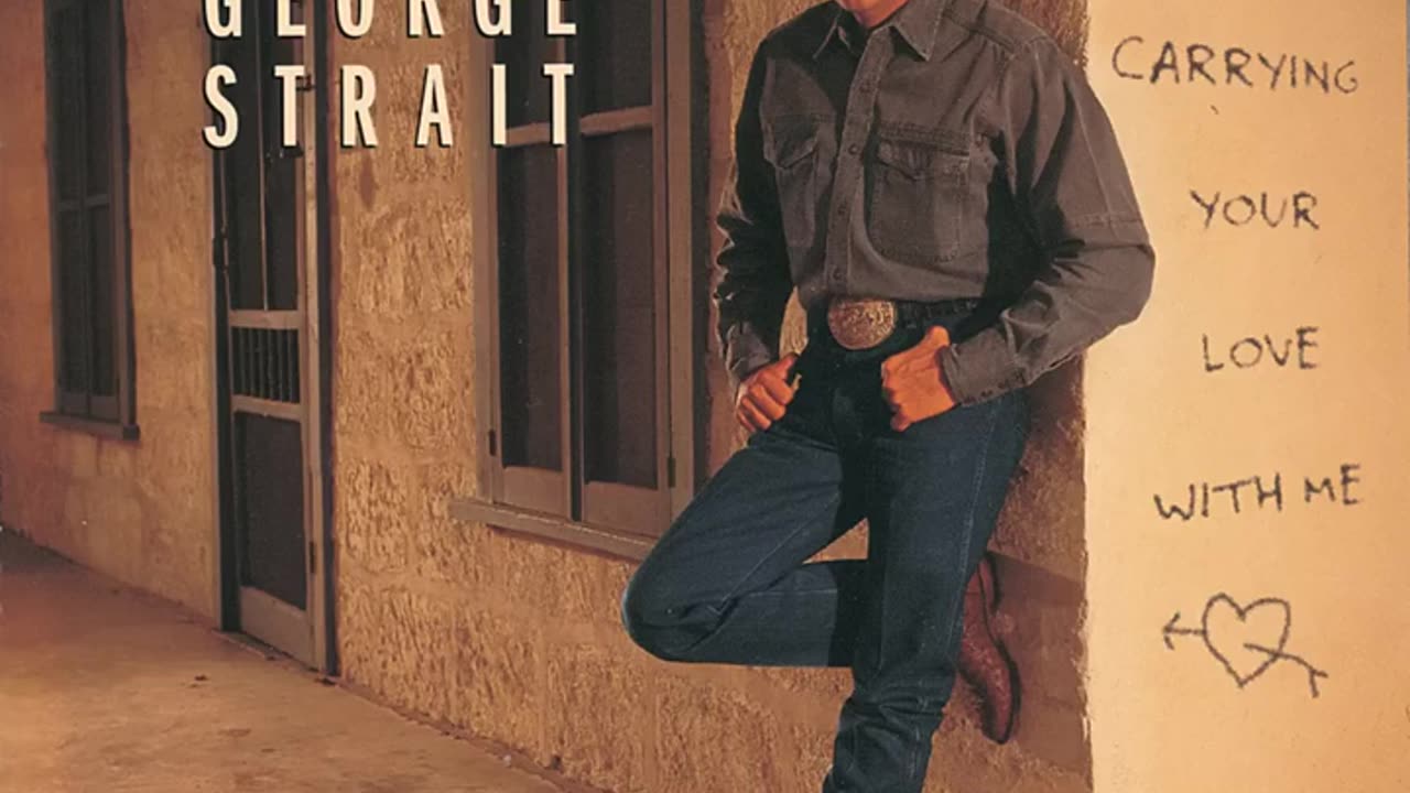George Strait Carrying Your Love With Me