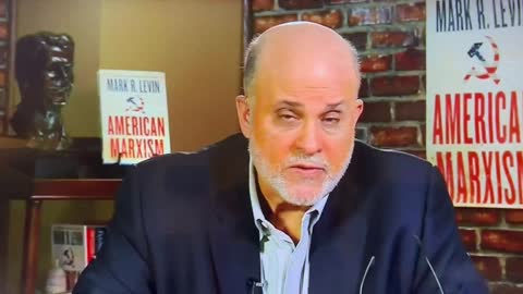 Mark Levin-The disruption of the Election Process