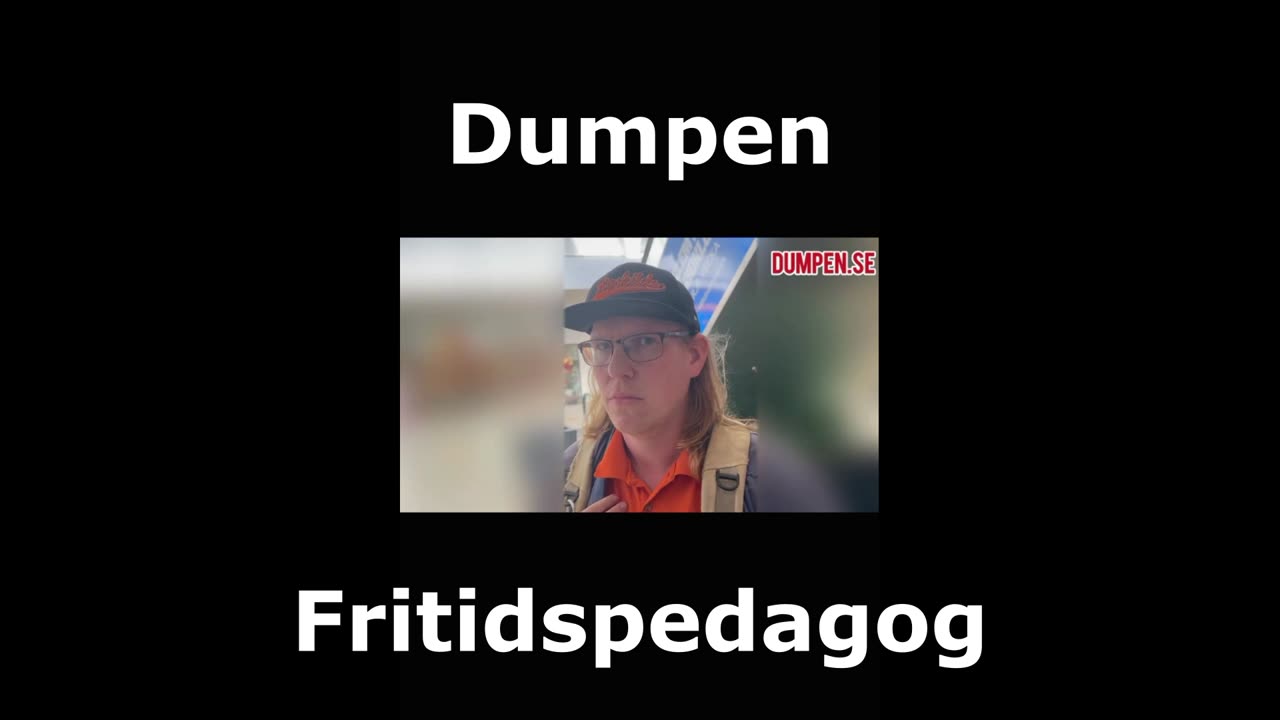 Dumpen och en fritidspedagog i Borlänge #483