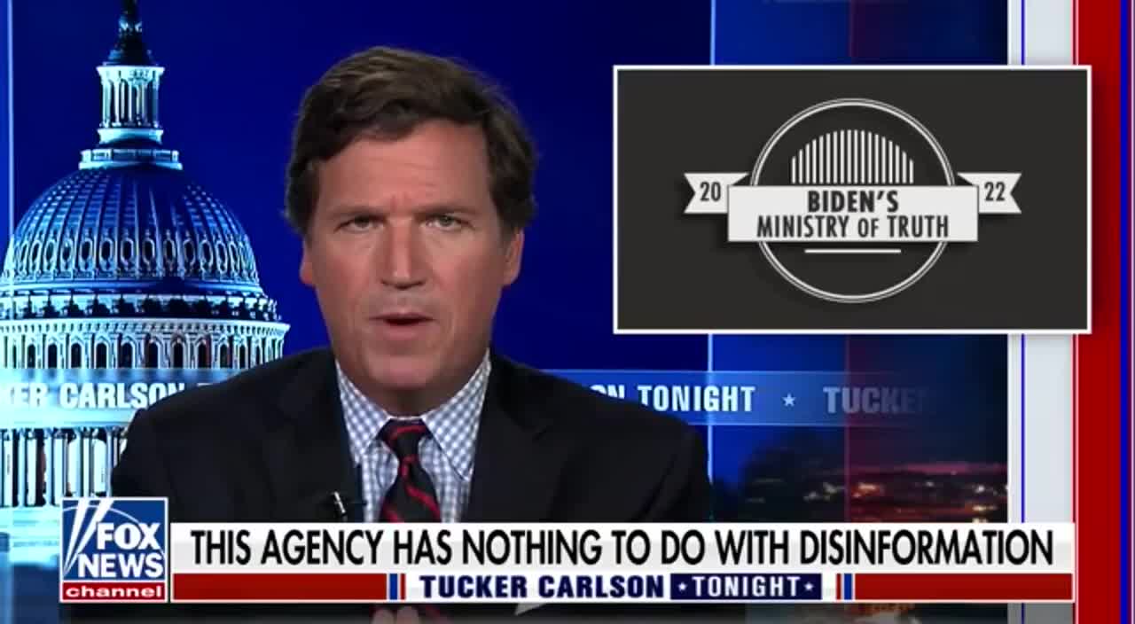 Tucker: No, Joe Biden, You Can’t Have a Federally Funded Ministry of Truth