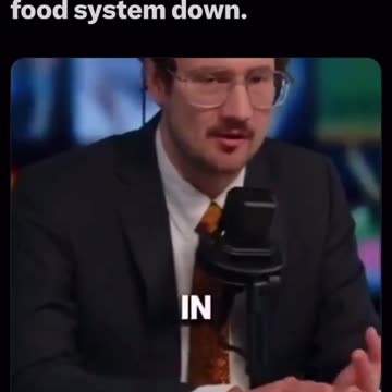 They're trying to shut the food system down.