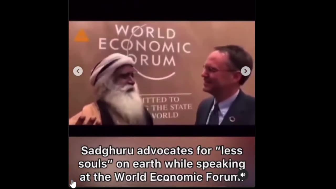 Sadhghuru and World Economic Forum Want Less Souls lol