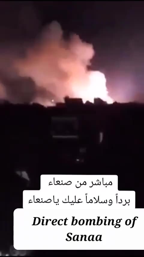 BREAKING🚨The US is now bombing Saana the Capital of Yemen, to make...