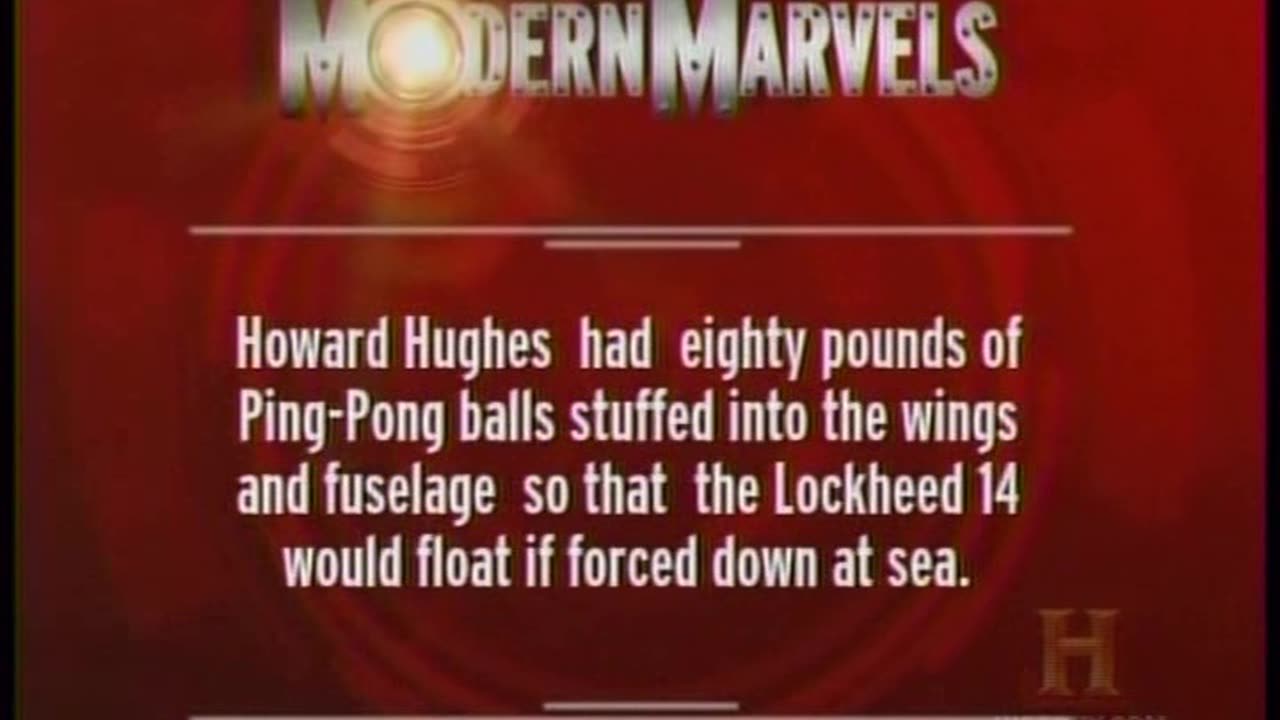 History Channel - MODERN MARVELS - Howard Hughes Tech