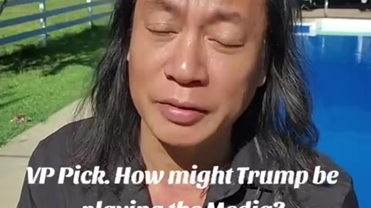 Gene Ho~VP Pick~How might Trump be playing the Media?