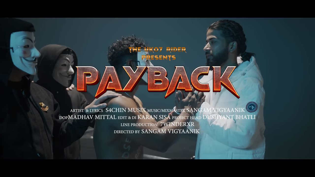 Payback | Bigg Boss Diss-Track | The UK07 Rider X S4chin Musix | Official Music Video