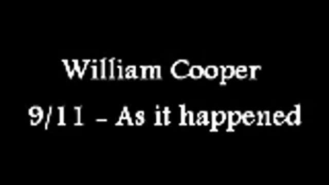 Bill Cooper: The Hour of The Time, 9/11- As it Happened- Complete