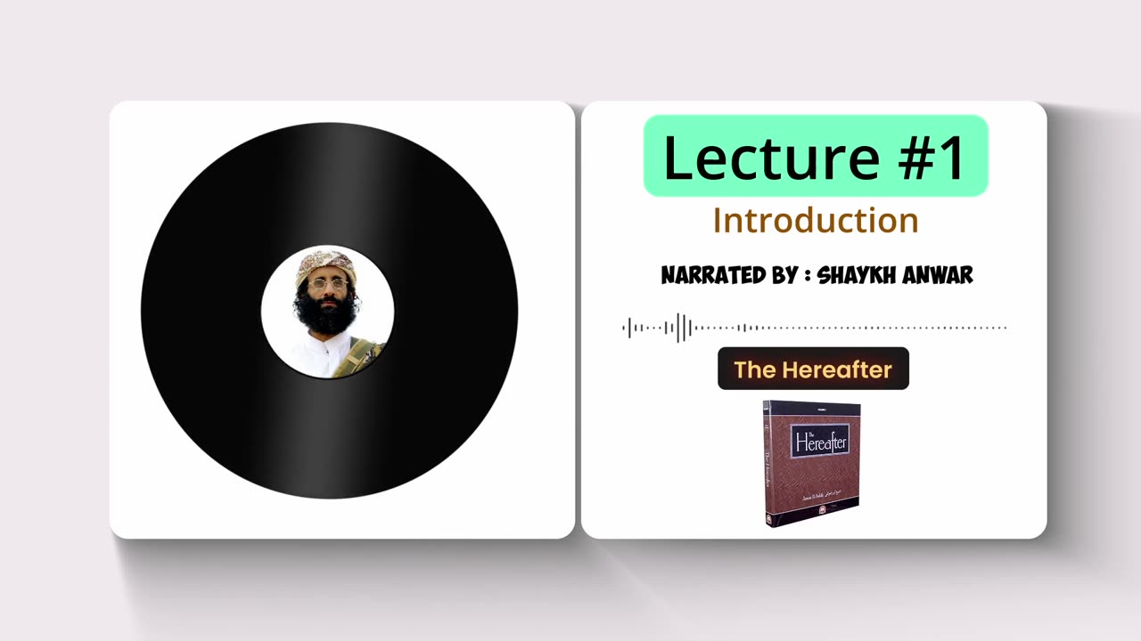 The Hereafter - Introduction | Lecture No. 1