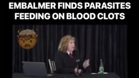 Embalmer finds parasites feeding off of blood clots beginning in 2021.