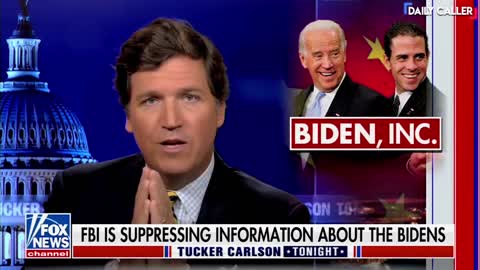 Tucker Says The FBI Is Suppressing Info About The Bidens