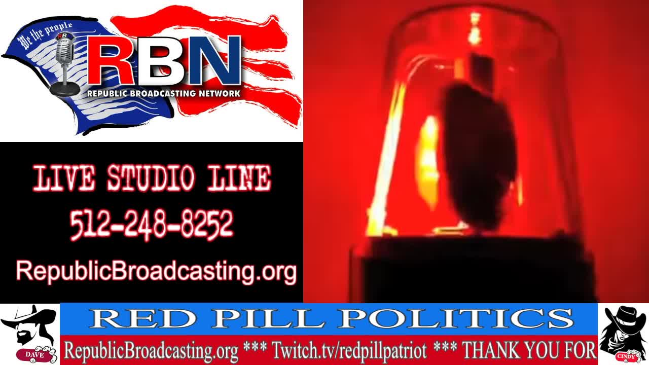 Red Pill Politics (7-16-22) – Weekly RBN Broadcast