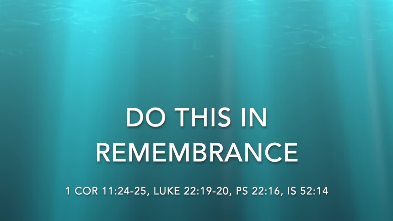DO THIS IN REMEMBRANCE