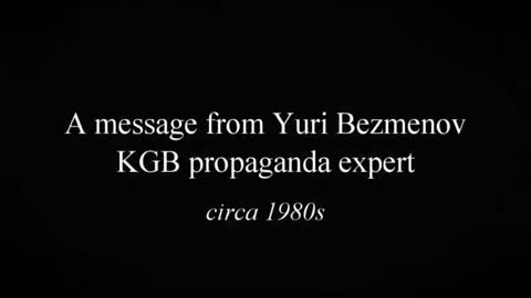 Yuri Bezmenov propaganda expert