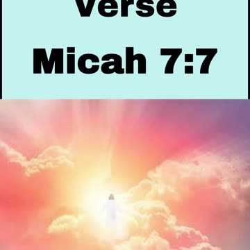 Daily Bible Verse - Micah 7:7